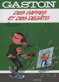 Gaston Lagaffe: DES Gaffes ET DES Degats (French Edition)