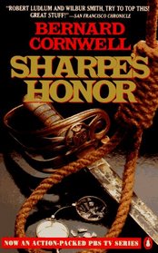 Sharpe's Honor: Richard Sharpe and the Vitoria Campaign, February to June 1813 (Sharpe's Adventures)