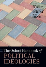 The Oxford Handbook of Political Ideologies (Oxford Handbooks in Politics & International Relations)