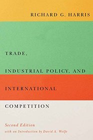 Trade, Industrial Policy, and International Competition, Second Edition (Carleton Library Series)