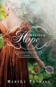 Elusive Hope: Escape to Paradise (Book 2)