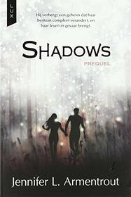Shadows: LUX-serie 0.5 (Dutch Edition)