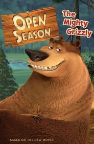 The Mighty Grizzly (Open Season)