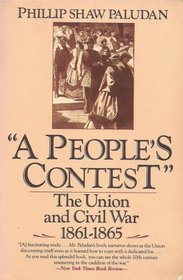 A People's Contest: The Union and Civil War, 1861-1865 (New American Nations Series)