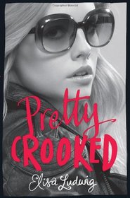Pretty Crooked (Pretty Crooked Trilogy)