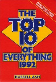 THE TOP 10 OF EVERYTHING