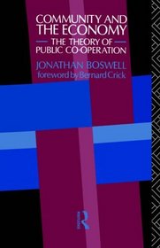 Community and the Economy: The Theory of Public Co-operation
