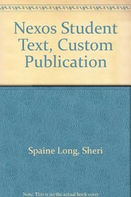 Nexos Student Text, Custom Publication (Spanish Edition)