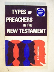 Types of Preachers in the New Testament