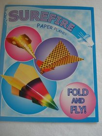 Surefire Paper Planes