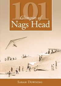 101 Glimpses of Nags Head (NC)