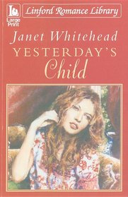 Yesterday's Child (Linford Romance Library)