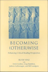 Becoming (Other)wise