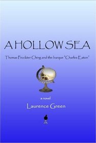 A Hollow Sea: Thomas Prockter Ching and the Barque 
