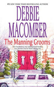 The Manning Grooms: Bride on the Loose / Same Time, Next Year