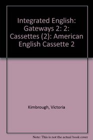 Integrated English: Gateways 2: 2 Cassettes (2)