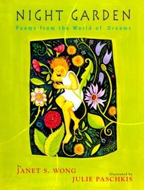 Night Garden : Poems From The World Of Dreams