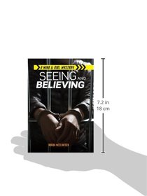 Seeing and Believing (Mike & Riel Mysteries)