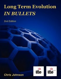 Long Term Evolution IN BULLETS, 2nd Edition