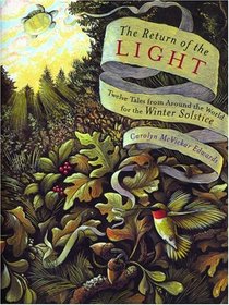 The Return of the Light: Twelve Tales from Around the World for the Winter Solstice