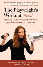 The Playwright's Workout (Career Development Series)