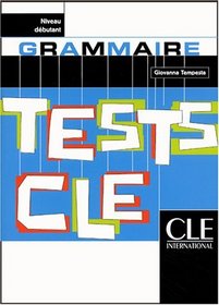Tests Cle Grammar (Beginner) (French Edition)