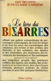 Le livre des bizarres (French Edition)