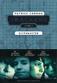 Glyphmaster (Trackers, Bk 1) (French Edition)