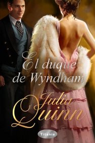 El duque de Wyndham (Spanish Edition)