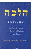 The Halakhah: An Encyclopaedia of the Law of Judaism (The Brill Reference Library of Ancient Judaism, Vol. 1/1)
