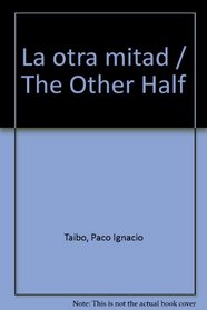 La otra mitad (Spanish Edition)