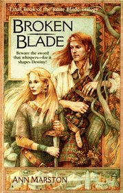 Broken Blade (The Rune Blade Trilogy, Book 3)