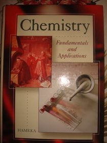 Chemistry: Fundamentals and Applications