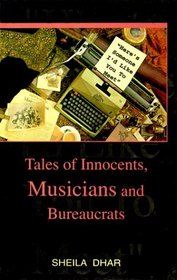 Here's Someone I'd Like You to Meet: Tales of Innocents, Musicians and Bureaucrats