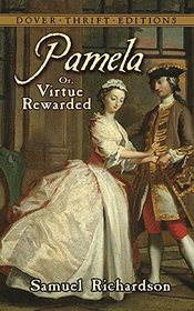 Pamela: or, Virtue Rewarded (Dover Thrift Editions)