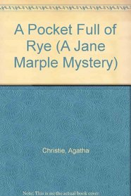 A Pocket Full of Rye (Miss Marple, Bk 6)