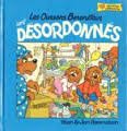 Les Oursons Berenstain sont Dsordonns (Premires expriences)