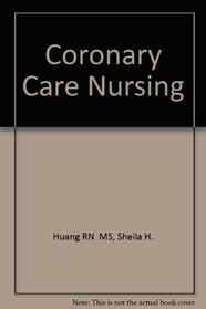 Coronary Care Nursing