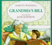 Grandma's Bill (Big Books S.)