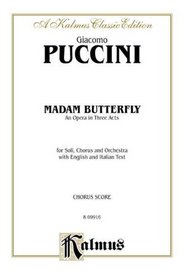 Madame Butterfly: Chorus Parts (Italian, English Language Edition) (Chorus Parts) (Kalmus Edition)