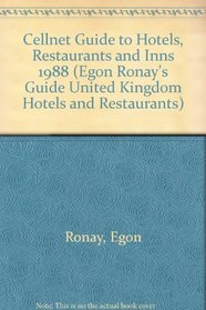Egon Ronay's Cellnet Guide Hotels and Restaurants 1988: Hotels Restaurants and Inns Great Britain and Ireland (Egon Ronay's Guide United Kingdom Hotels and Restaurants)