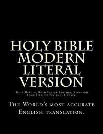 Holy Bible - Modern Literal Version: The Open Bible Translation - 2013 Update