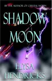 Shadow Moon (Moon, Bk 3)