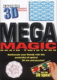 Mega Magic: Brain Twisters (Incredible 3D Pocket)