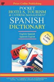 Pocket Hotels, Tourism & Catering Management Spanish Dictionary
