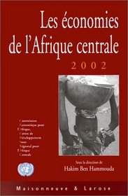 Les Economies de L'Afrique Centrale 2002: Pauvrete En Afrique Centrale, Etat Des Lieux Et Perspectives