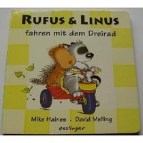 Rufus und Linus fahren mit dem Dreirad.