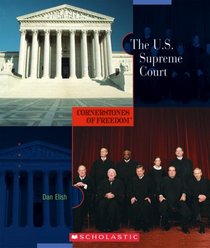 The U.s. Supreme Court (Cornerstones of Freedom. Second Series)