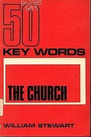 The Church (50 Key Words)
