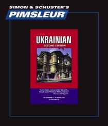 Ukrainian, Comprehensive: Learn to Speak and Understand Ukrainian with Pimsleur Language Programs